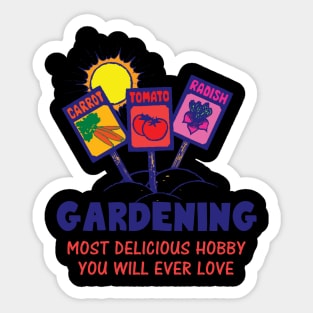 Gardening, next delicious hobby you will ever love Sticker